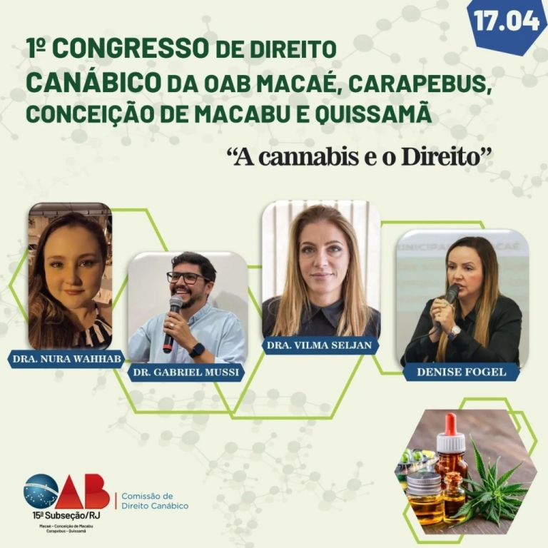 Congresso de Direito Canábico da OAB Macaé, Carapebus, Conceição de Macabu e Quissamã