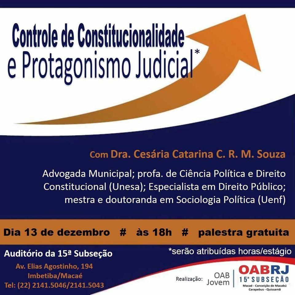  Palestra o Controle de Constitucionalidade e Protagonismo Judicial