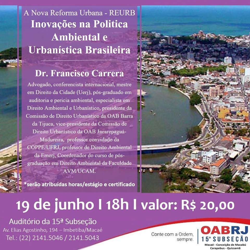 A Nova Reforma Urbana - Inovações na Politica Ambiental e Urbanística Brasileira!